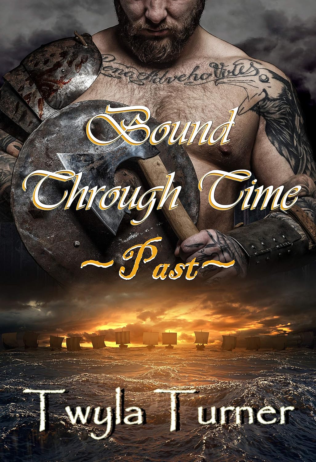 Twyla Turner Bound Through Time Past book cover front view featuring a tattooed Viking warrior with a shield.