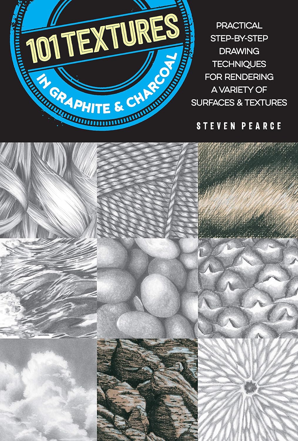 101 Textures in Graphite & Charcoal: Practical step-by-step drawing techniques for rendering a variety of surfaces & textures - Image 1