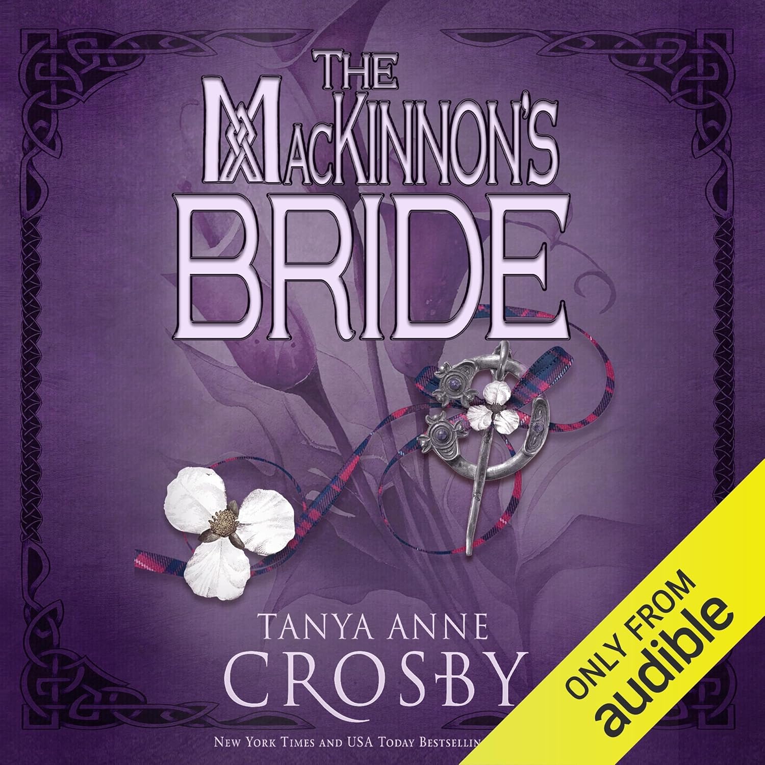 Tanya Anne Crosby The MacKinnon's Bride audiobook cover art front view