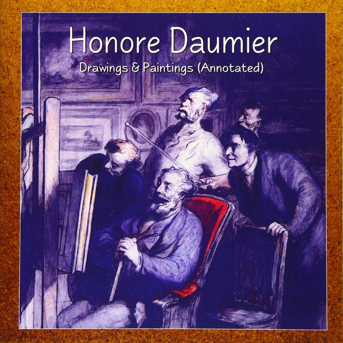 Honore Daumier: Drawings & Paintings (Annotated) - Image 1