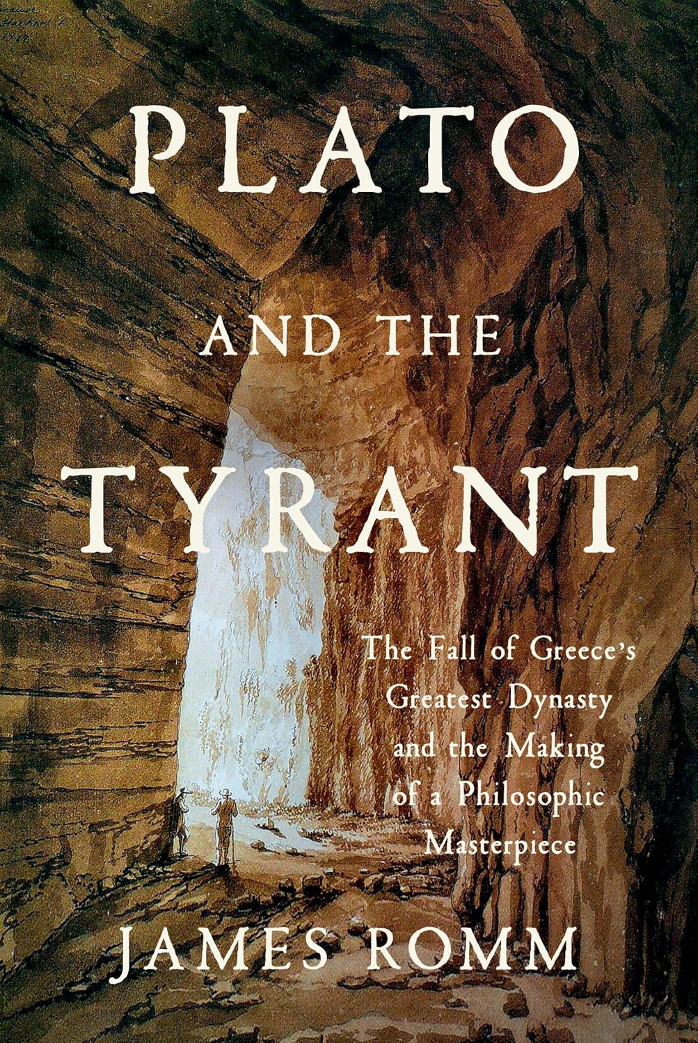 James Romm Plato and the Tyrant Hardcover Book front view bestseller