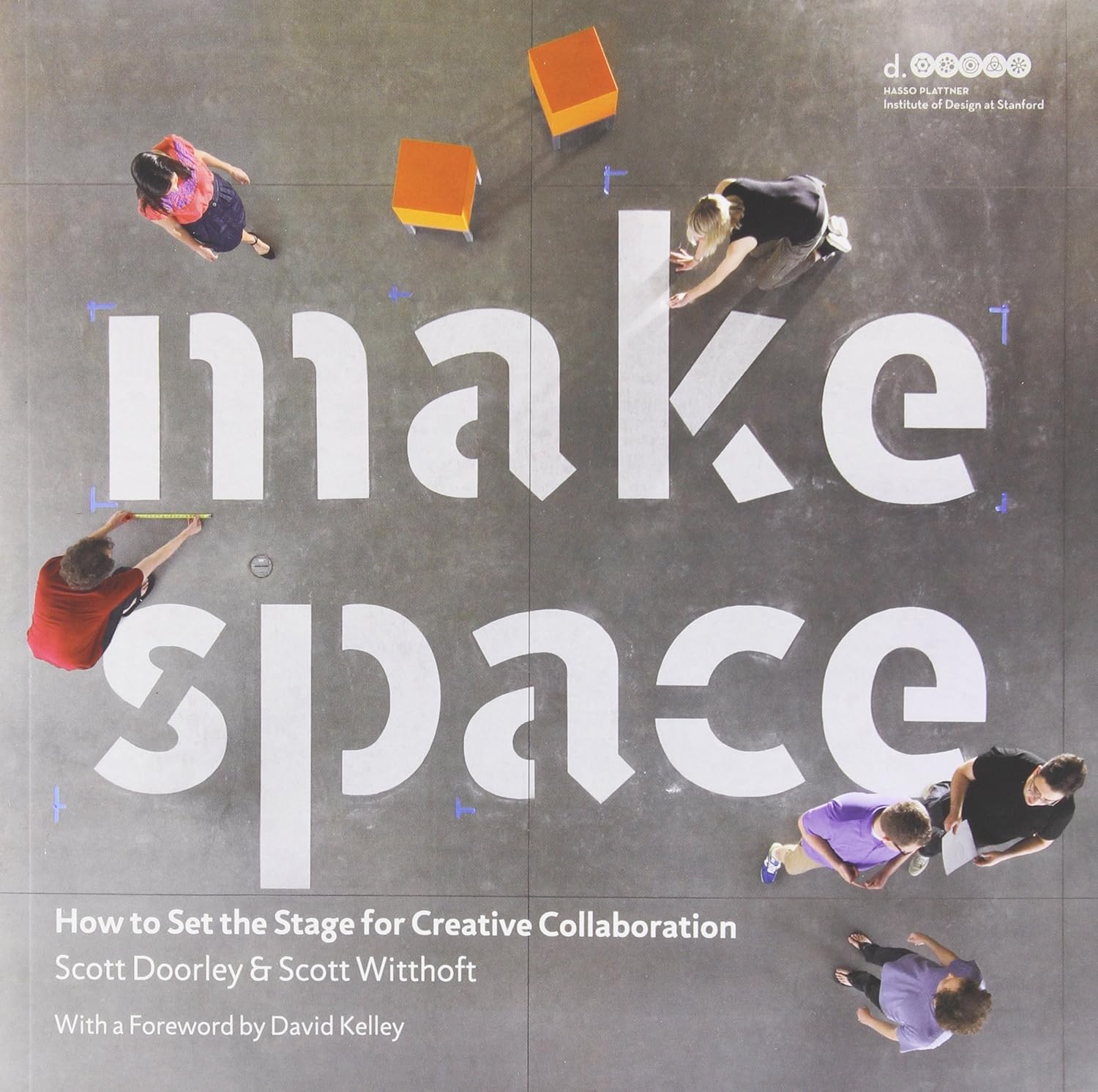 Stanford d.school Make Space Paperback Book front cover view illustrating creative collaboration guide.