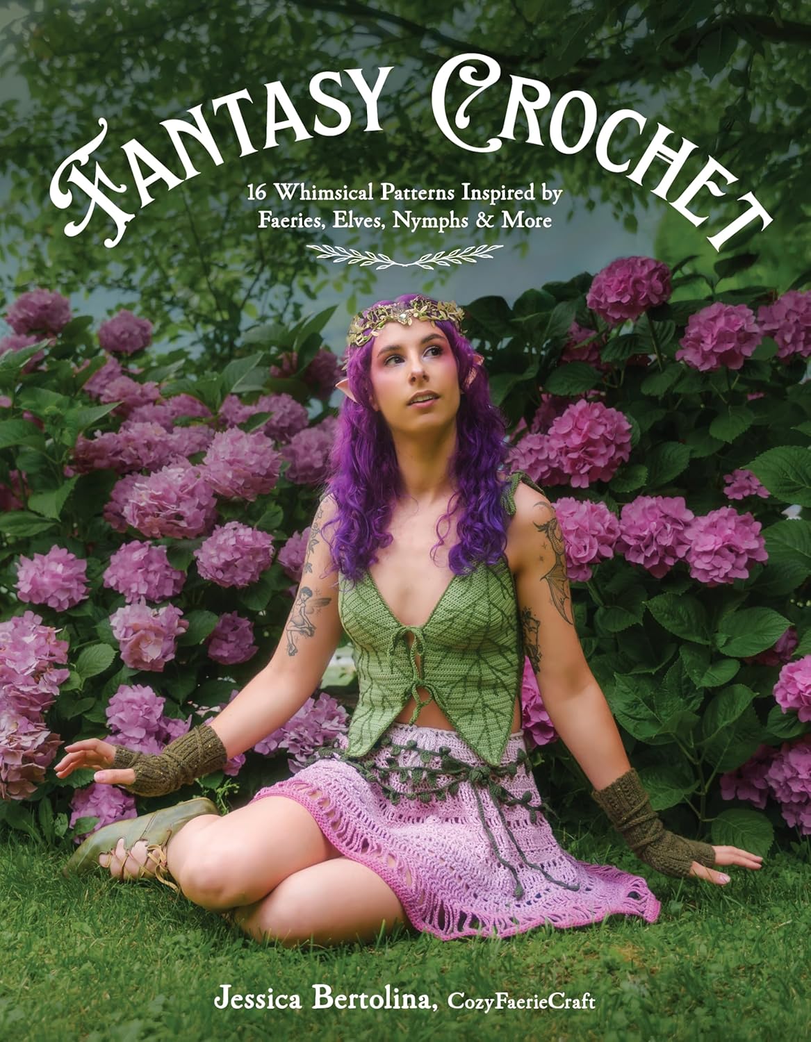 Fantasy Crochet: 16 Whimsical Patterns Inspired by Faeries, Elves, Nymphs & More - Image 1