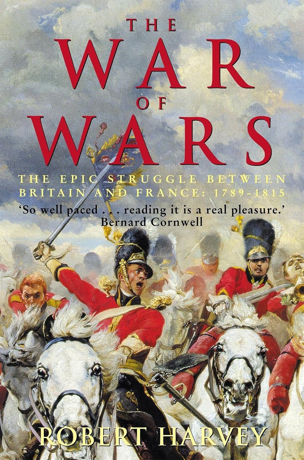Robert Harvey The War Of Wars book front view historical paperback