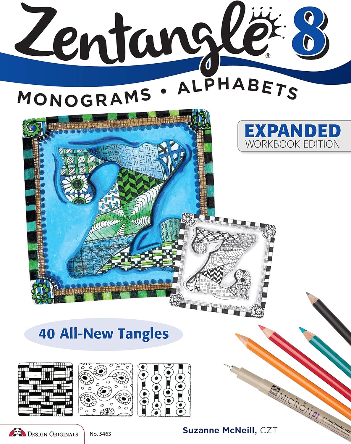 Zentangle 8, Expanded Workbook Edition: Monograms, Alphabets, and 40 All-New Tangles (Design Originals) How to Embellish Letters, Monograms, Cards, Stationery, Gifts, and More with Beautiful Designs - Image 1