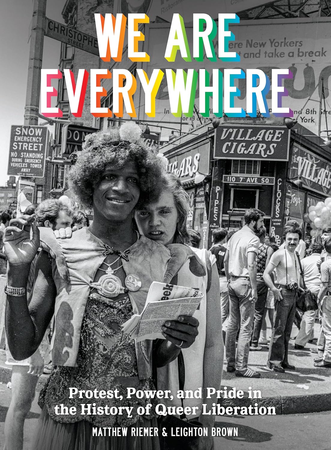 We Are Everywhere: Protest, Power, and Pride in the History of Queer Liberation - Image 1