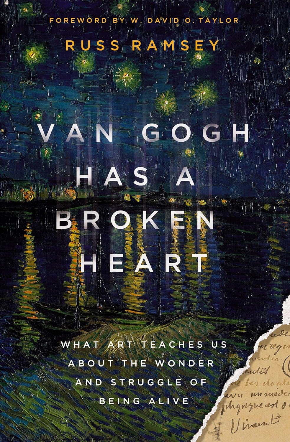 Van Gogh Has a Broken Heart: What Art Teaches Us About the Wonder and Struggle of Being Alive - Image 1
