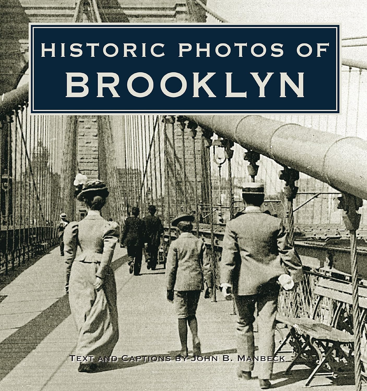 Historic Photos of Brooklyn - Image 1
