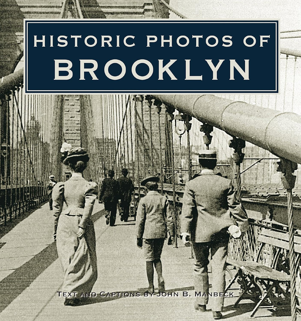 Historic Photos of Brooklyn - Image 1