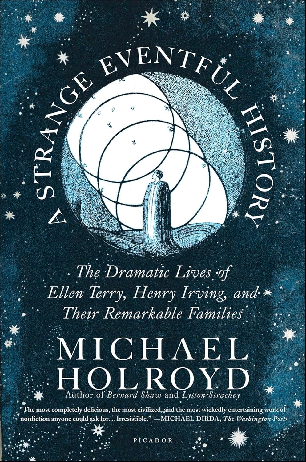 A Strange Eventful History: The Dramatic Lives of Ellen Terry, Henry Irving, and Their Remarkable Families - Image 1