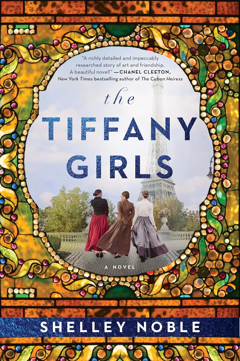 Shelley Noble The Tiffany Girls historical novel front cover book