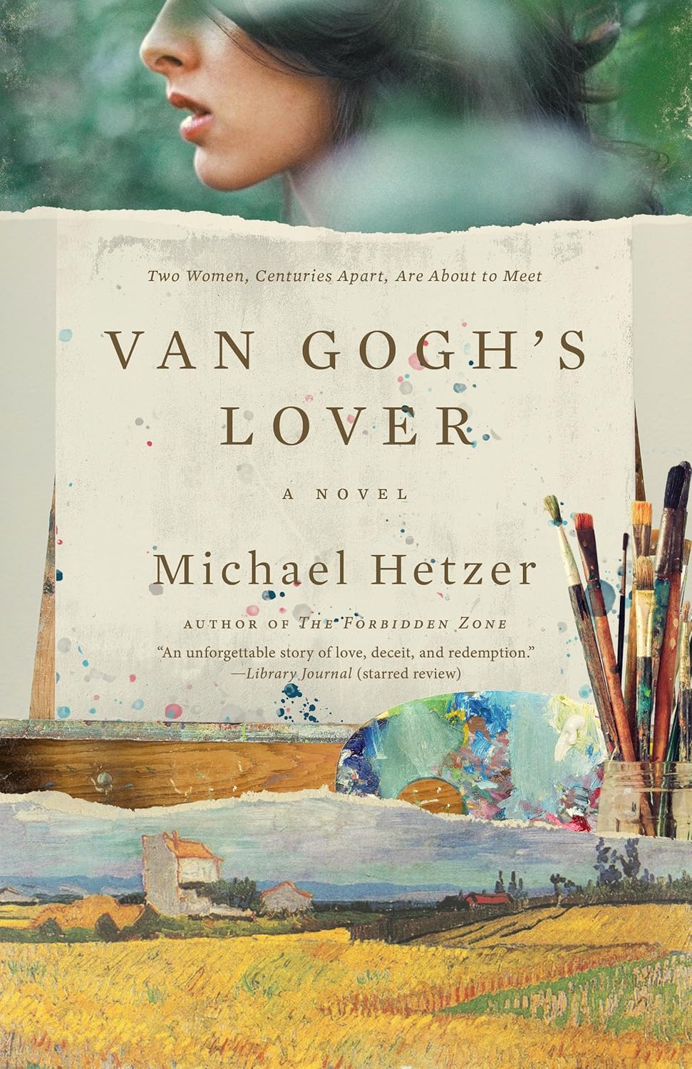 Van Gogh's Lover: A Historical Mystery of Two Women Divided by Centuries but United by a Mysterious Painting. Based on the True Story of Van Gogh's Years in France (Includes Book Club Questions) - Image 1
