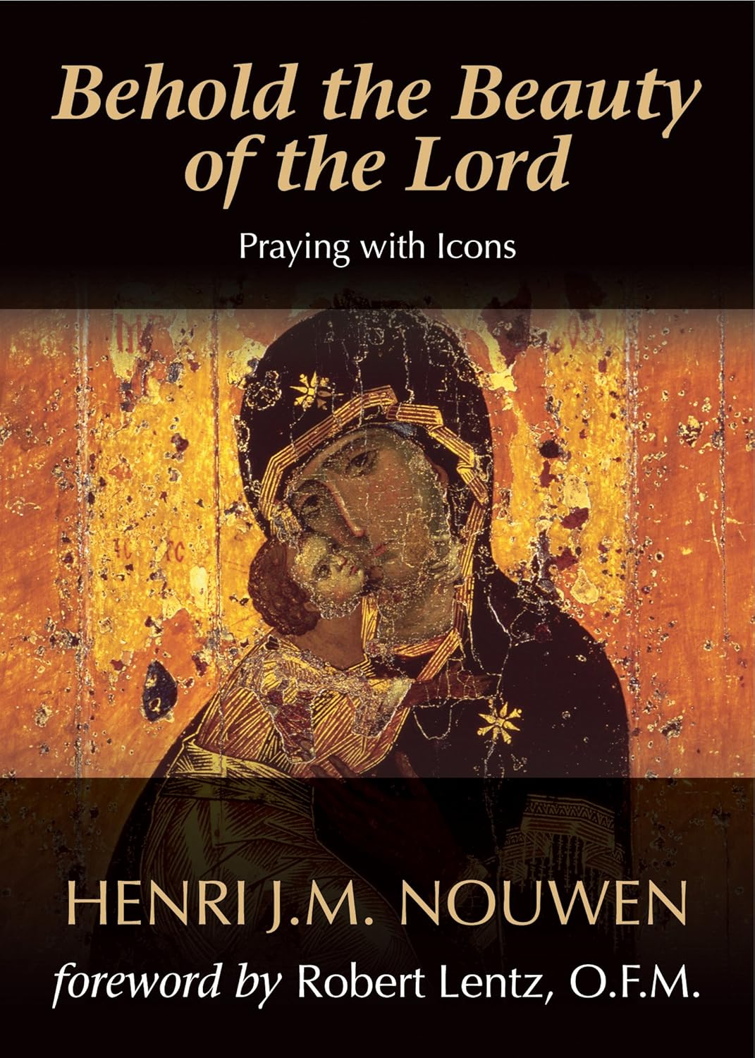 Behold the Beauty of the Lord: Praying with Icons - Image 1
