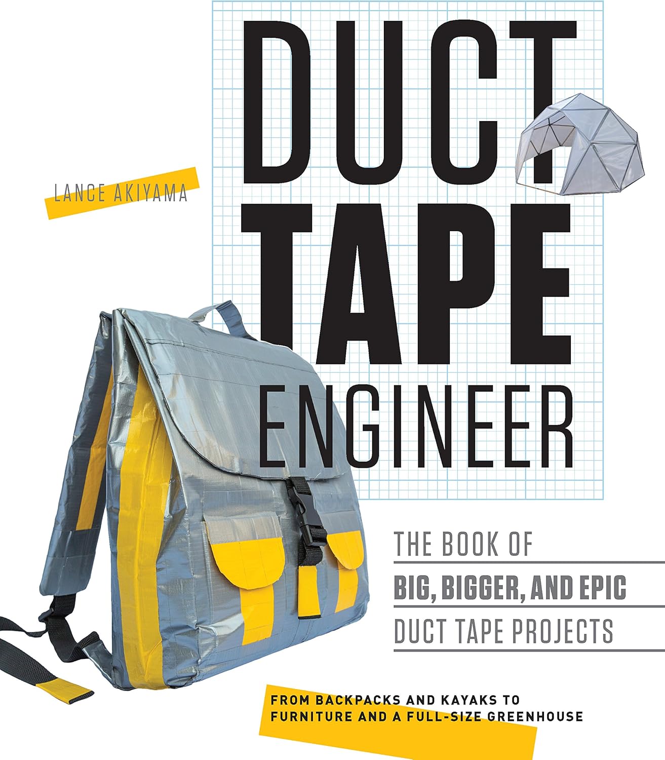 Lance Akiyama Duct Tape Engineer paperback book front cover
