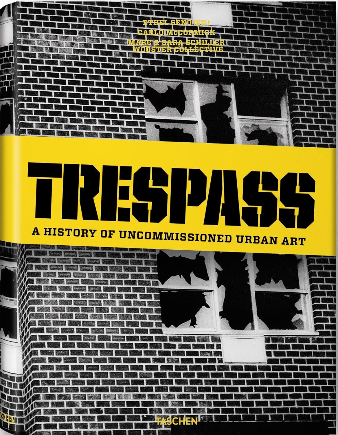 Trespass: A History of Uncommissioned Urban Art - Image 1