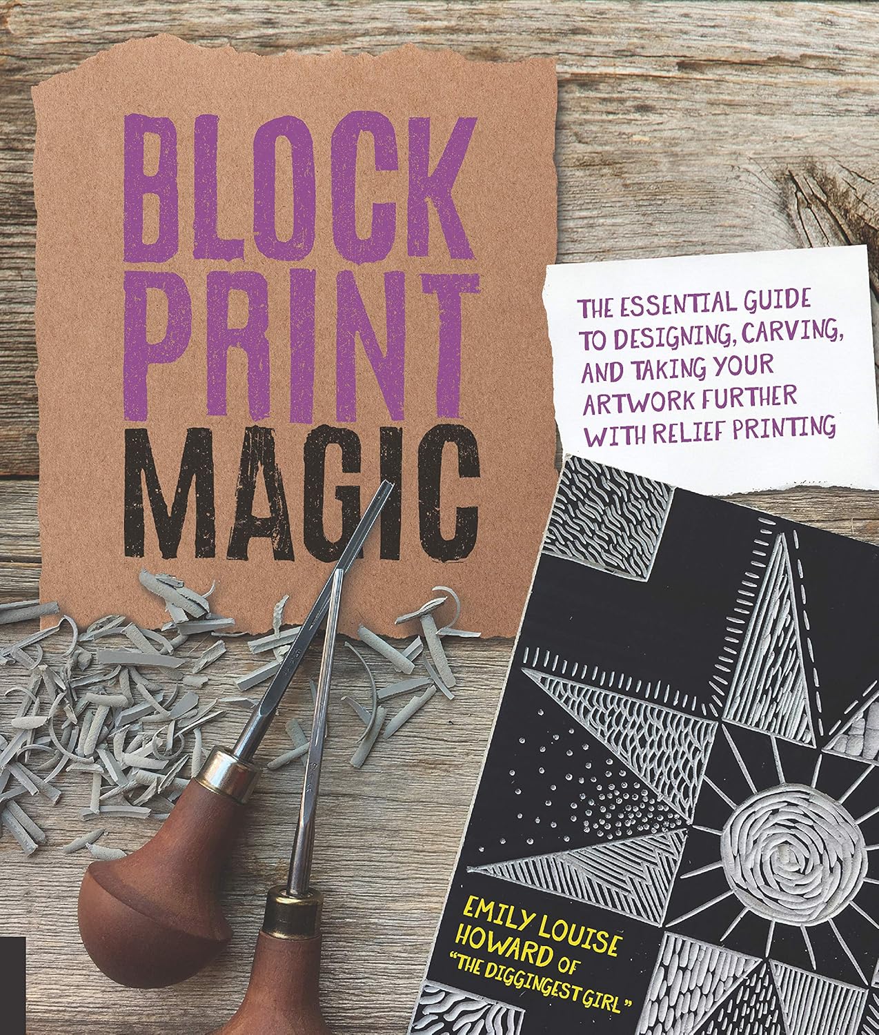 Block Print Magic: The Essential Guide to Designing, Carving, and Taking Your Artwork Further with Relief Printing - Image 1