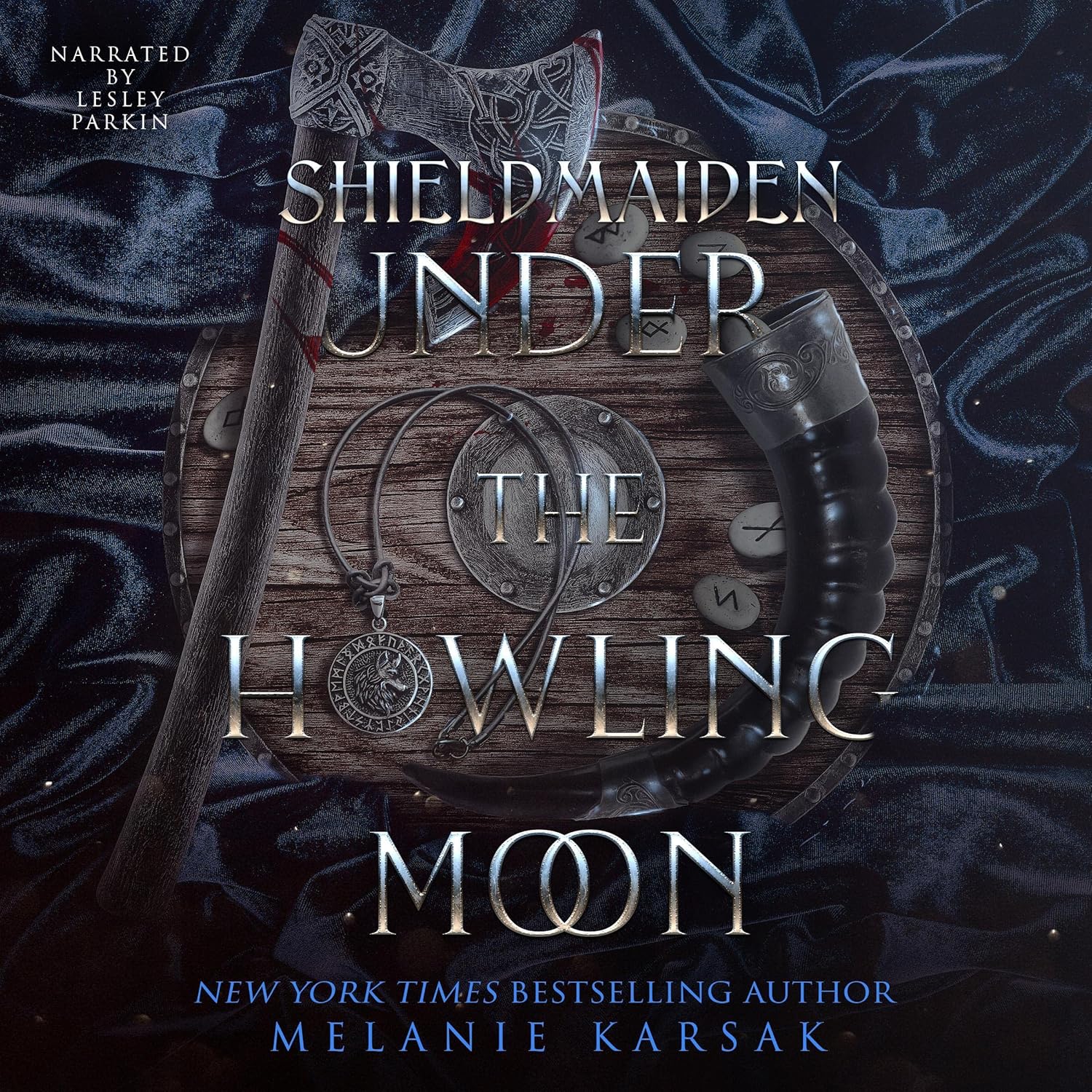 Melanie Karsak Shield-Maiden Under the Howling Moon audiobook front cover featuring Norse historical fantasy artwork.