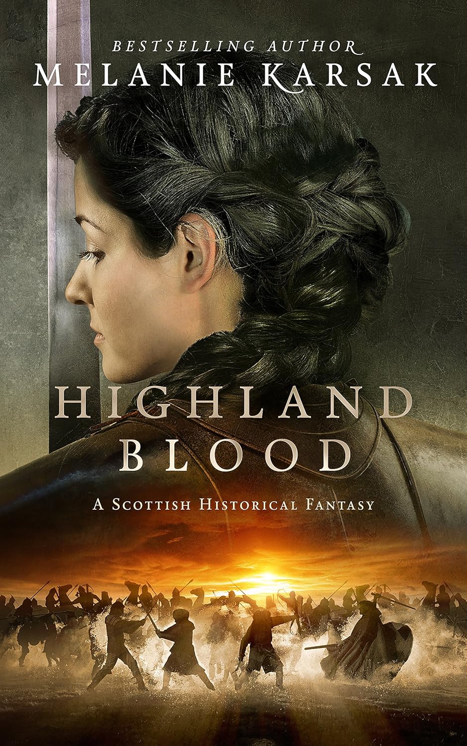Melanie Karsak Highland Blood Celtic Blood series book two front cover dramatic battle scene design