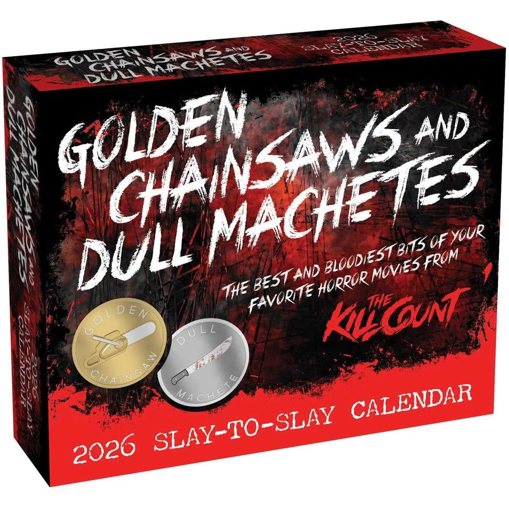 Golden Chainsaws and Dull Machetes 2026 Calendar: Horror Movies by The Kill Count