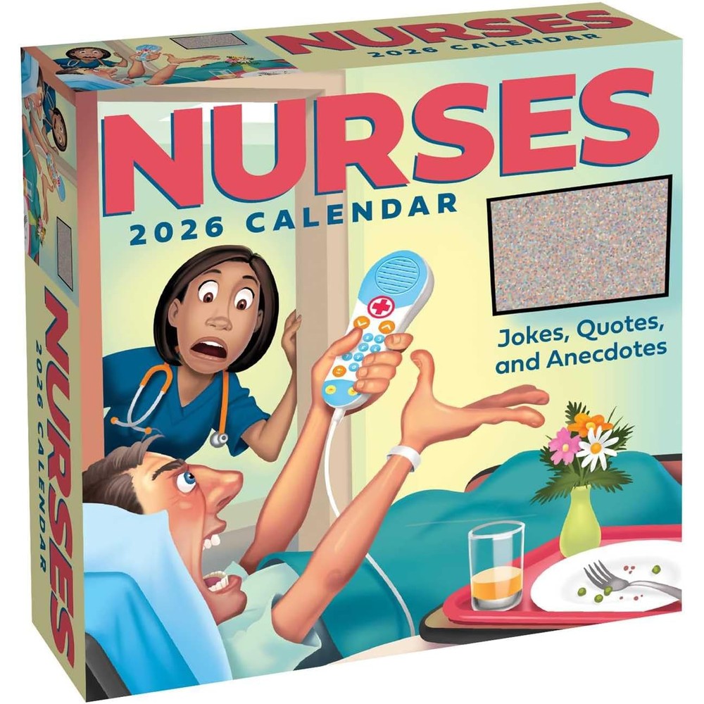 Nurses 2026 Day-to-Day Calendar: Jokes, Quotes, and Anecdotes