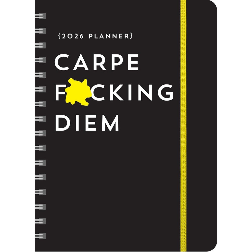 2026 Carpe F*cking Diem Planner: 17-Month Weekly Organizer with Stickers to Get Shit Done Monthly (Thru December 2026) (Calendars & Gifts to Swear By)