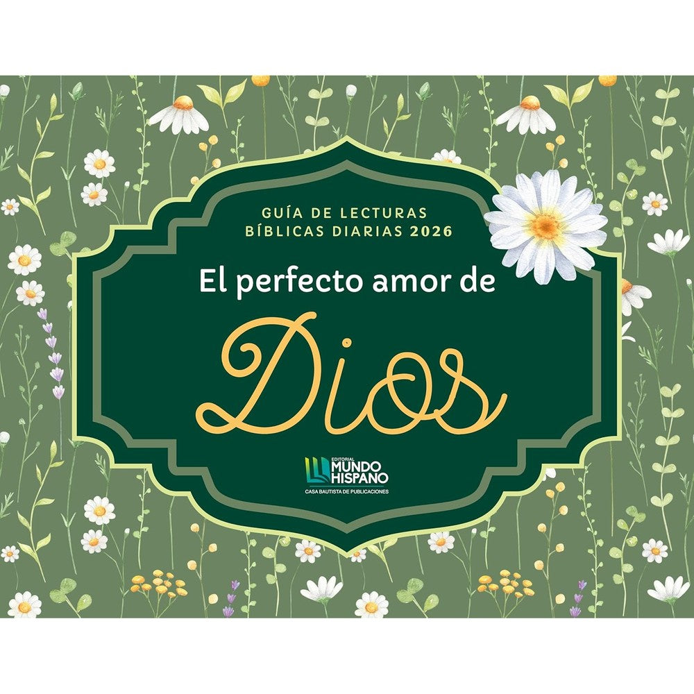 Calendario 2026 - El Perfecto Amor de Dios - Diseños - Guía de Lecturas Biblicas