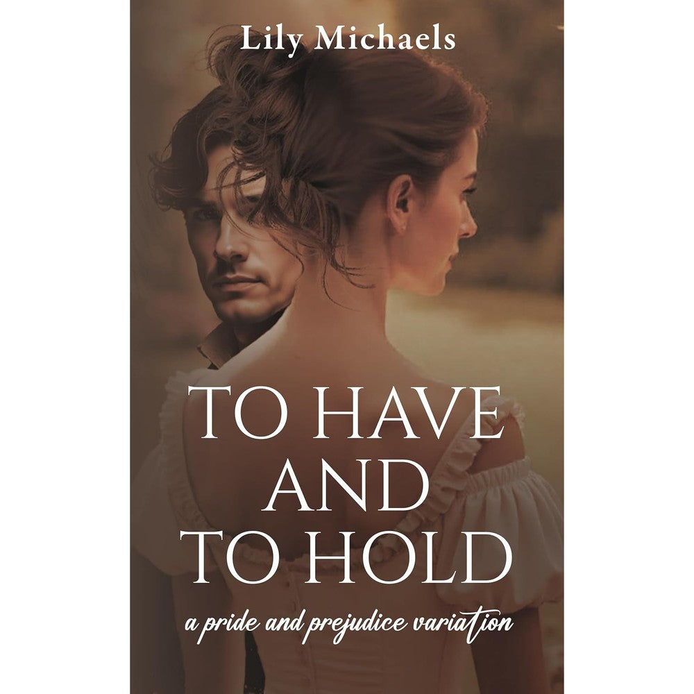 Lily Michaels To Have And To Hold book cover front view authentic imported edition