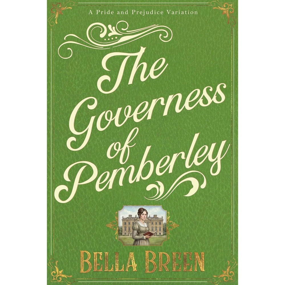 Bella Breen The Governess of Pemberley book front cover view authentic historical romance novel.