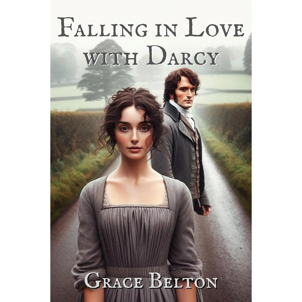 Grace Belton Falling in Love with Darcy Kindle Edition front view featuring elegant Regency fashion inspiration.