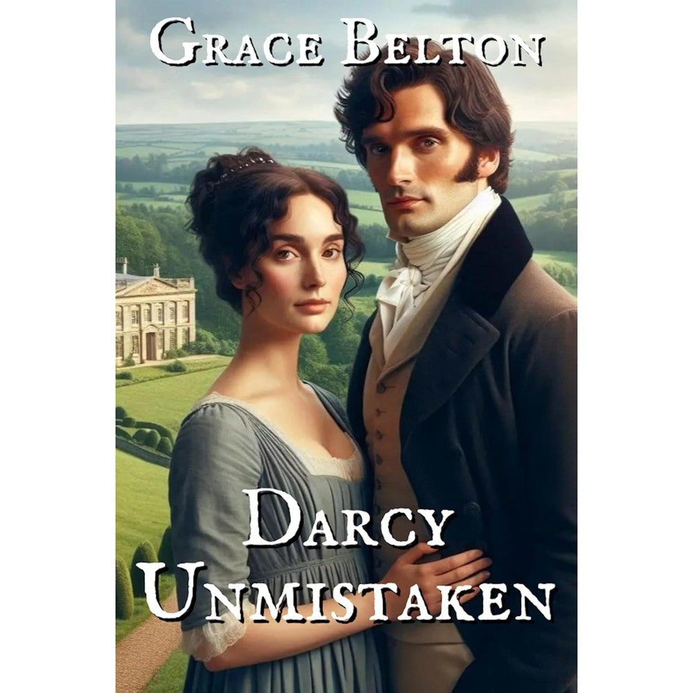 Grace Belton Darcy Unmistaken book cover showing Regency couple with estate background