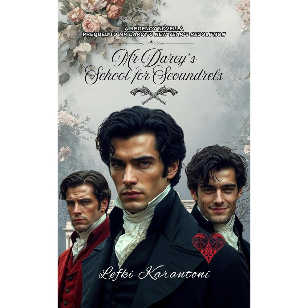 Lefki Karantoni Mr Darcy's School for Scoundrels digital book cover layout featuring elegant Regency era design elements.