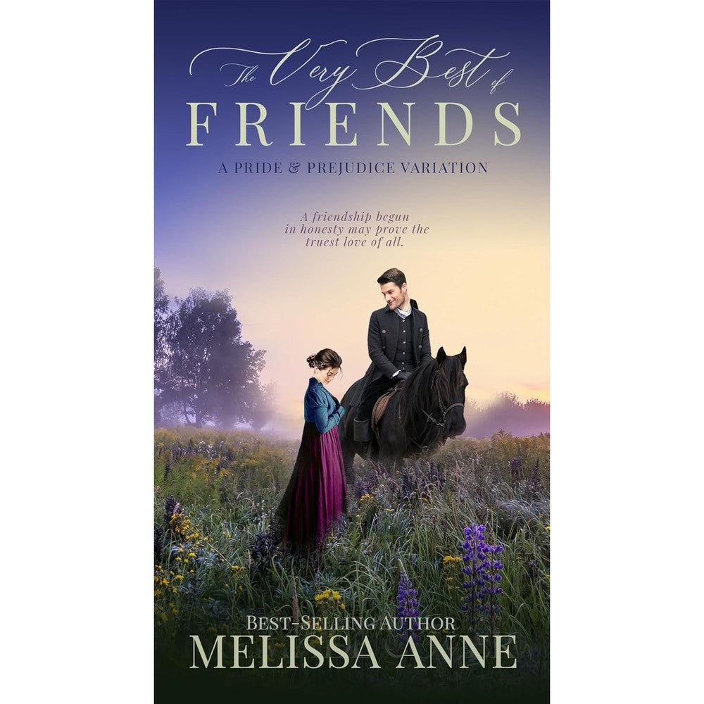 Melissa Anne The Very Best of Friends Pride and Prejudice Variation novel front cover view.