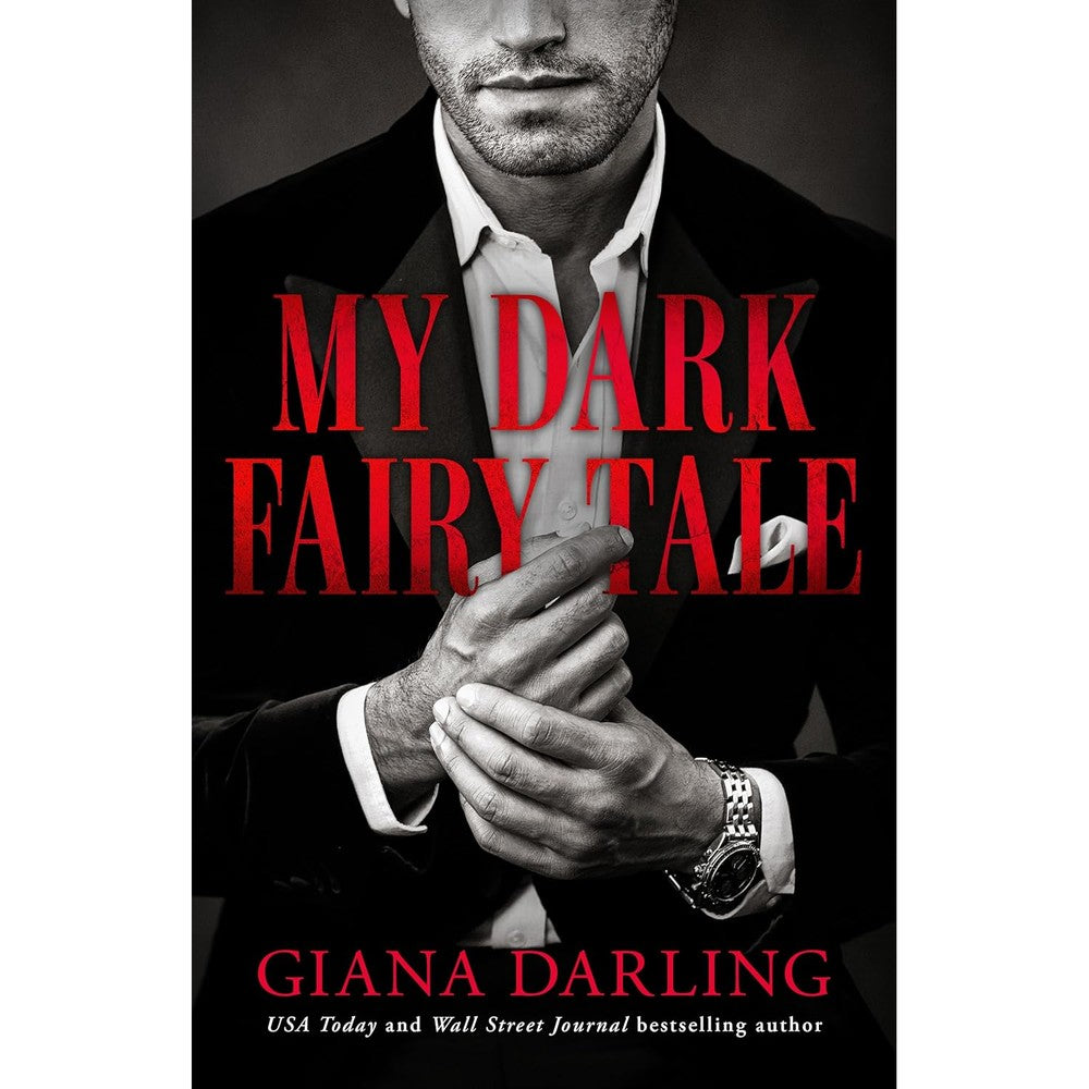 Giana Darling My Dark Fairy Tale book cover front view contemporary dark mafia romance novel.