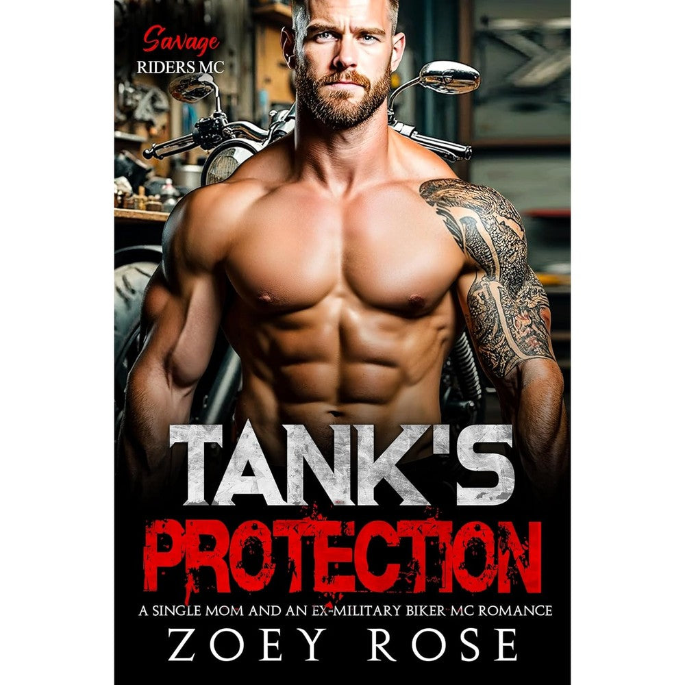 Zoey Rose Tank's Protection book cover front view featuring ex-military biker romance novel.