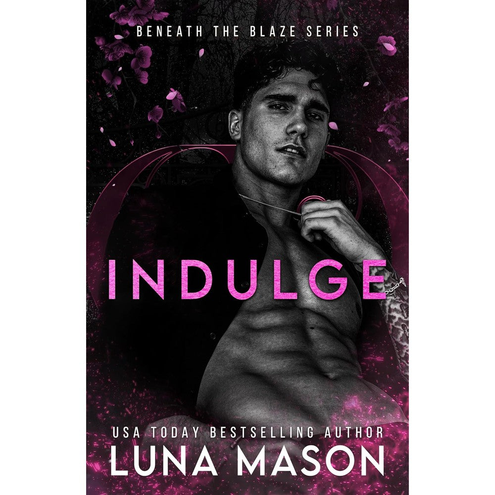 Luna Mason Indulge Beneath The Blaze Book 4 paperback front view dark romance novel