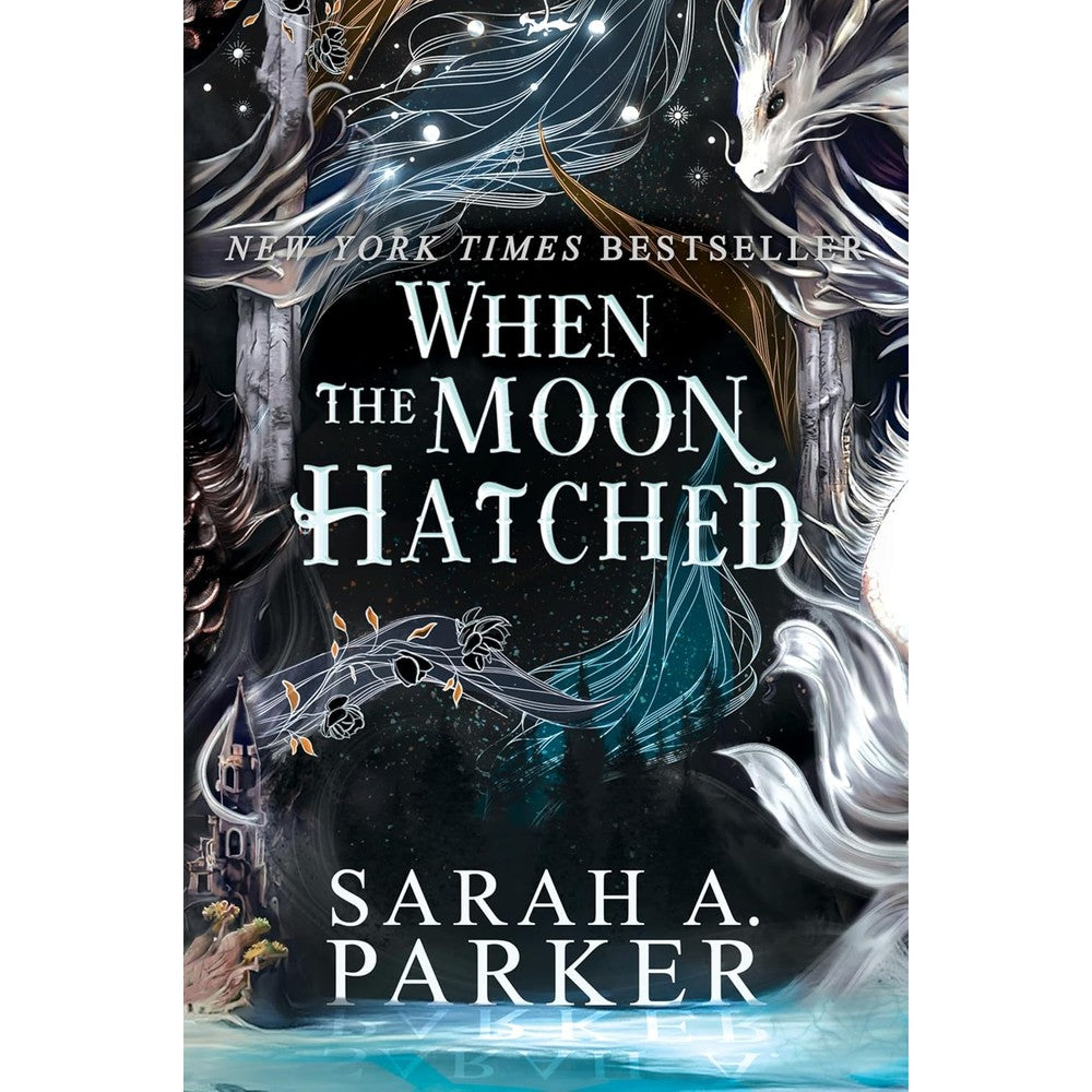 Sarah A Parker When The Moon Hatched paperback book front view romantic fantasy novel