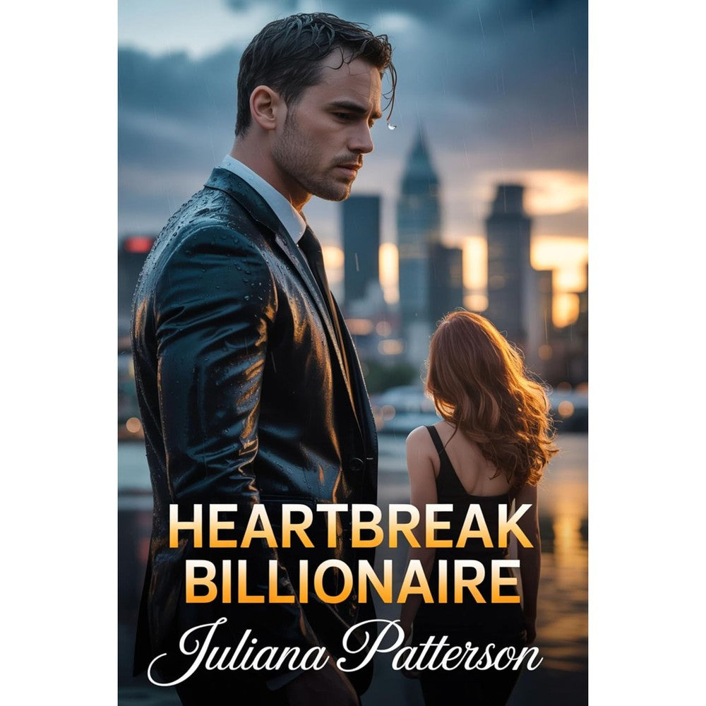 Heartbreak Billionaire: A Divorce, a Secret Baby, and One Last Chance (The Billionaireâ€™s Regret Series Book 2)