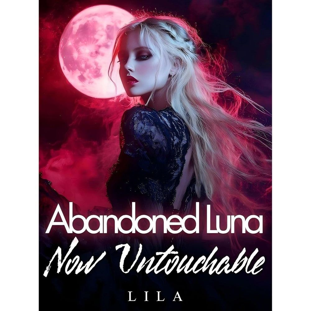 Abandoned Luna: Now Untouchable Book 6