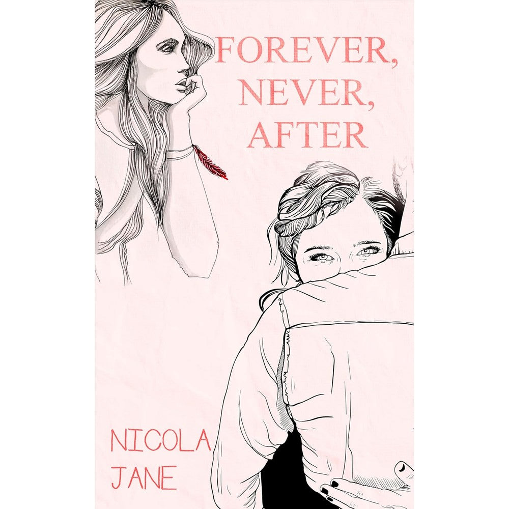 Nicola Jane Forever Never After Book 1 front view contemporary romance novel cover.