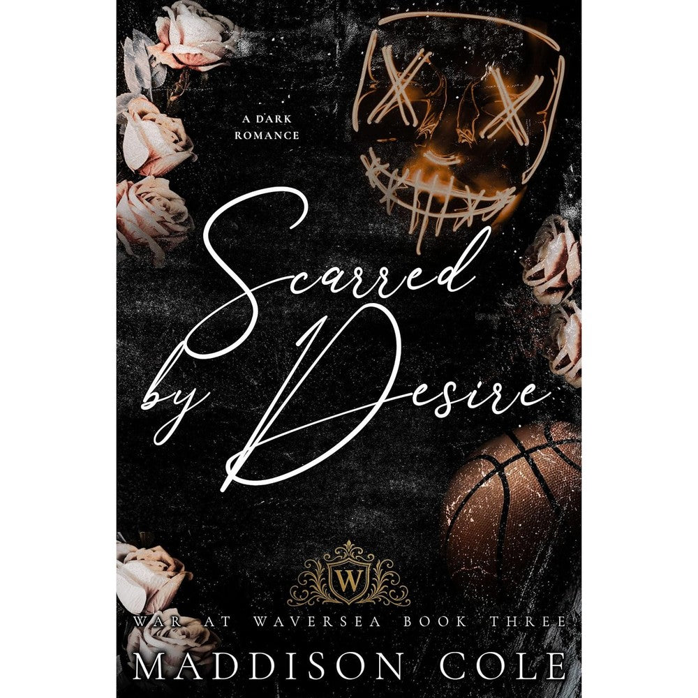 Scarred by Desire: Why Choose Academy Sports Romance (War at Waversea Book 3)