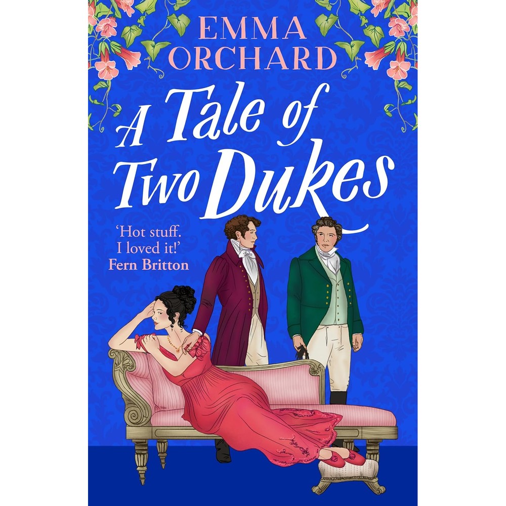 Emma Orchard A Tale of Two Dukes Regency romance novel front cover featuring period artwork.