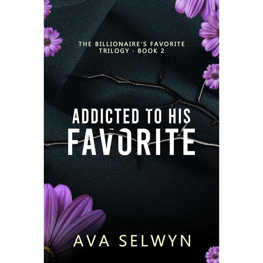 Ava Selwyn Addicted To His Favorite romance novel front book cover