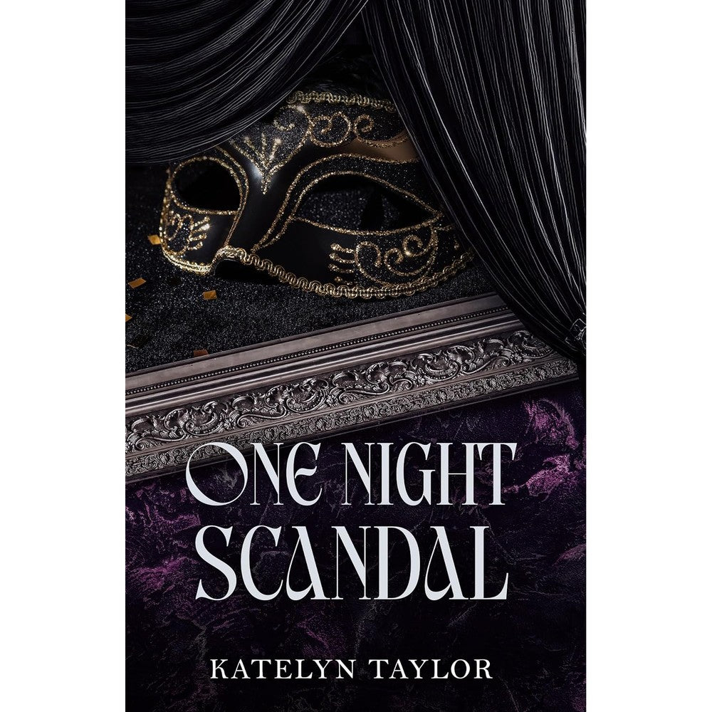Katelyn Taylor One Night Scandal book front view showing the dark cover art with a gold glitter mask design.