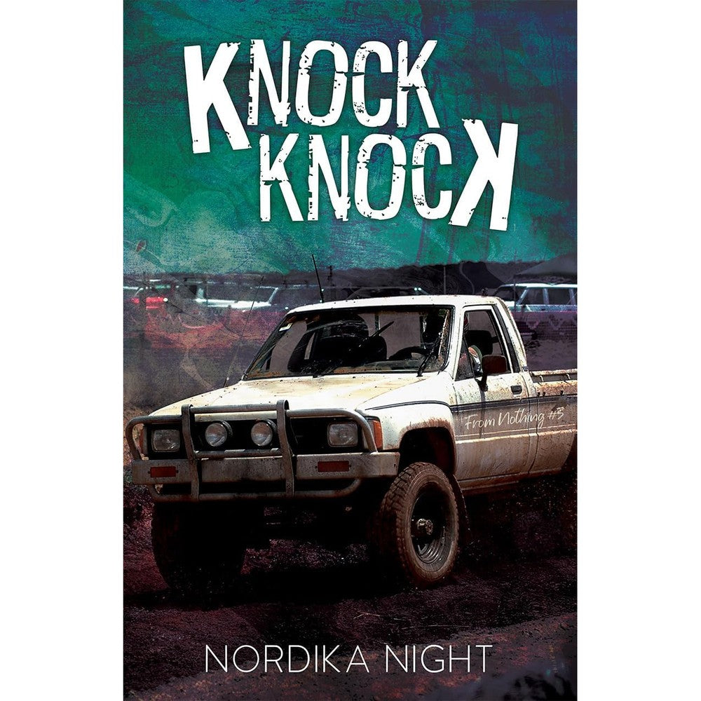 Nordika Night Knock Knock From Nothing Book Three front cover featuring a white pickup truck