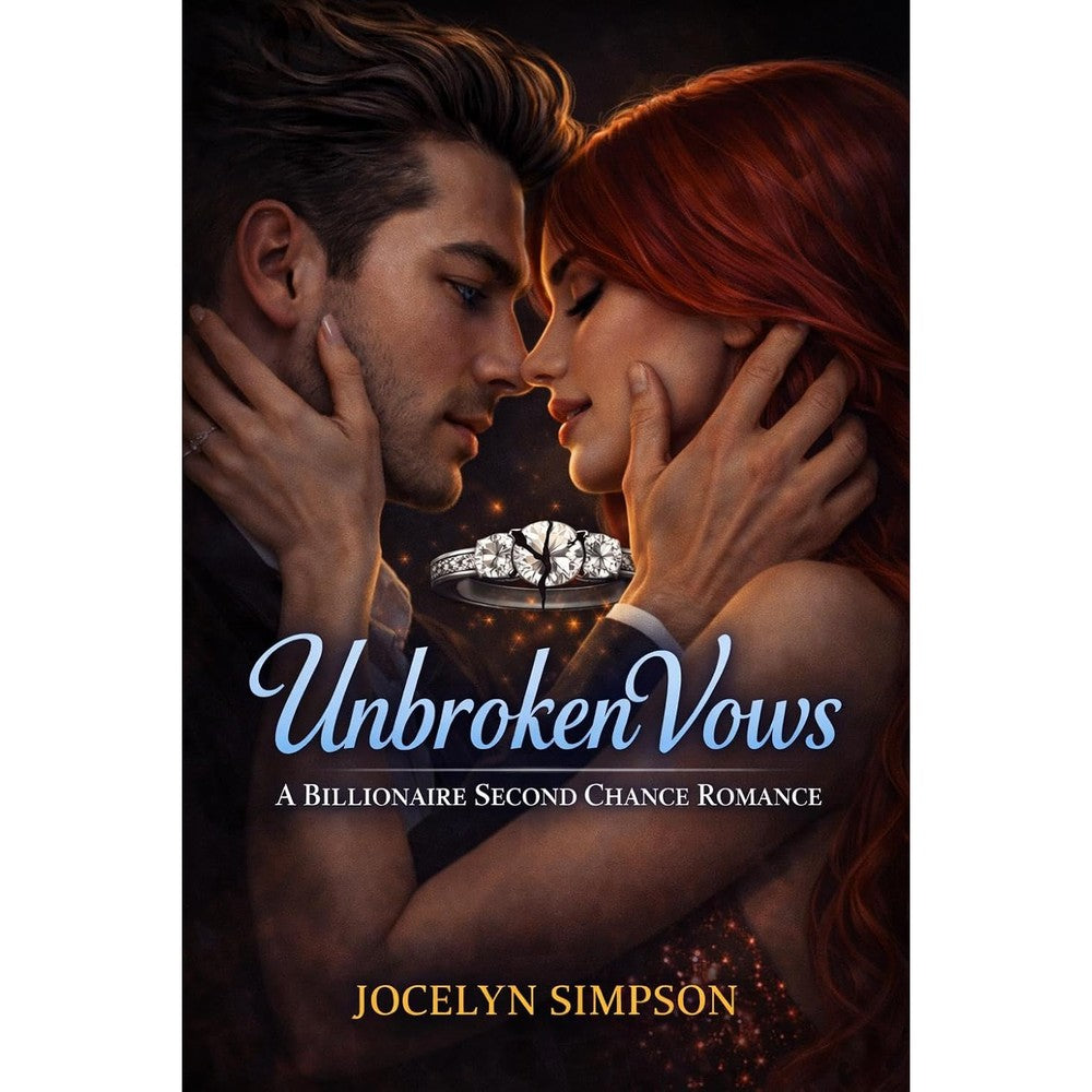 Unbroken Vows: A Billionaire Second Chance Romance