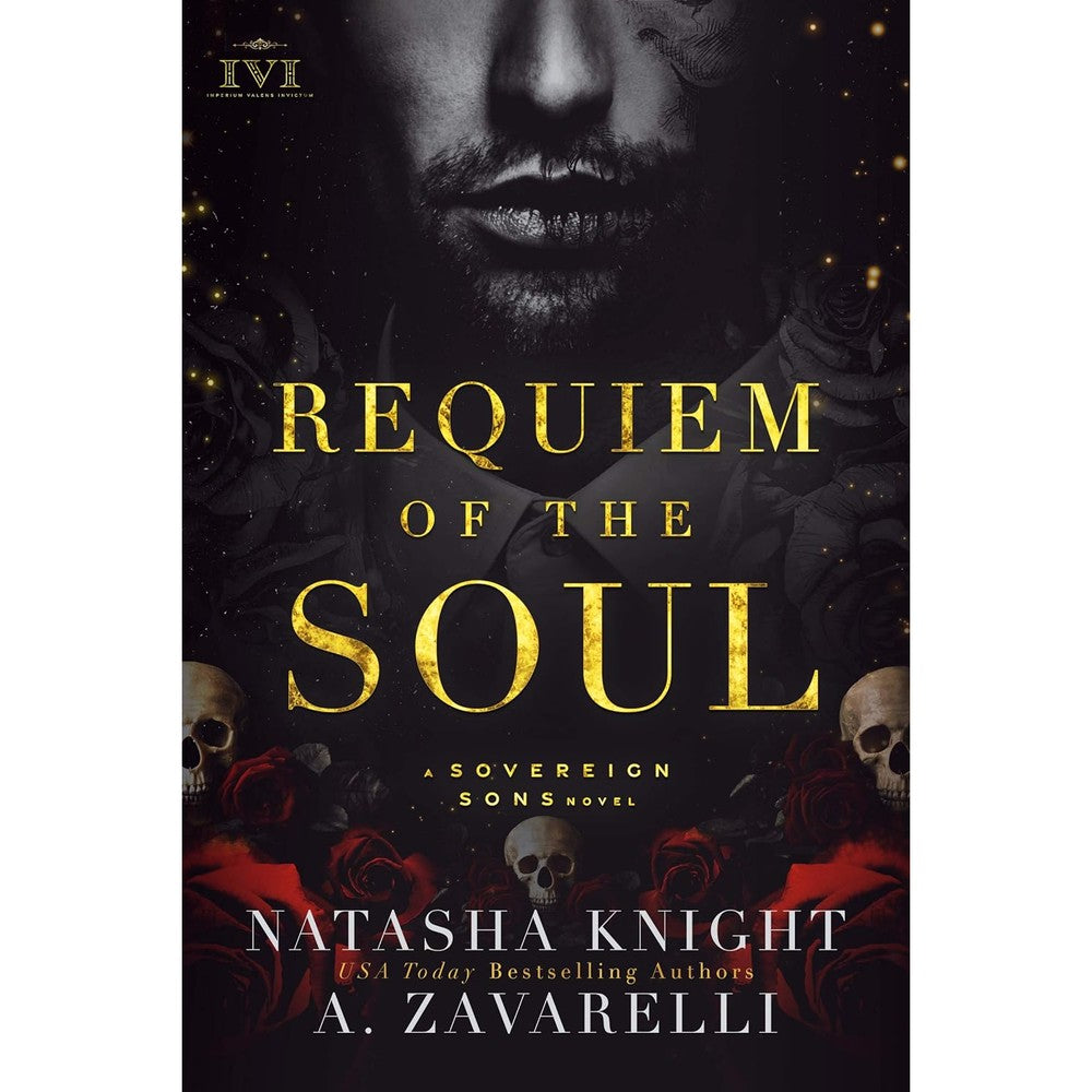 Requiem Of The Soul A Sovereign Sons Novel The Society Trilogy Book 1 By A Zavarelli And Natasha Knight Kindle Edition - Image 1