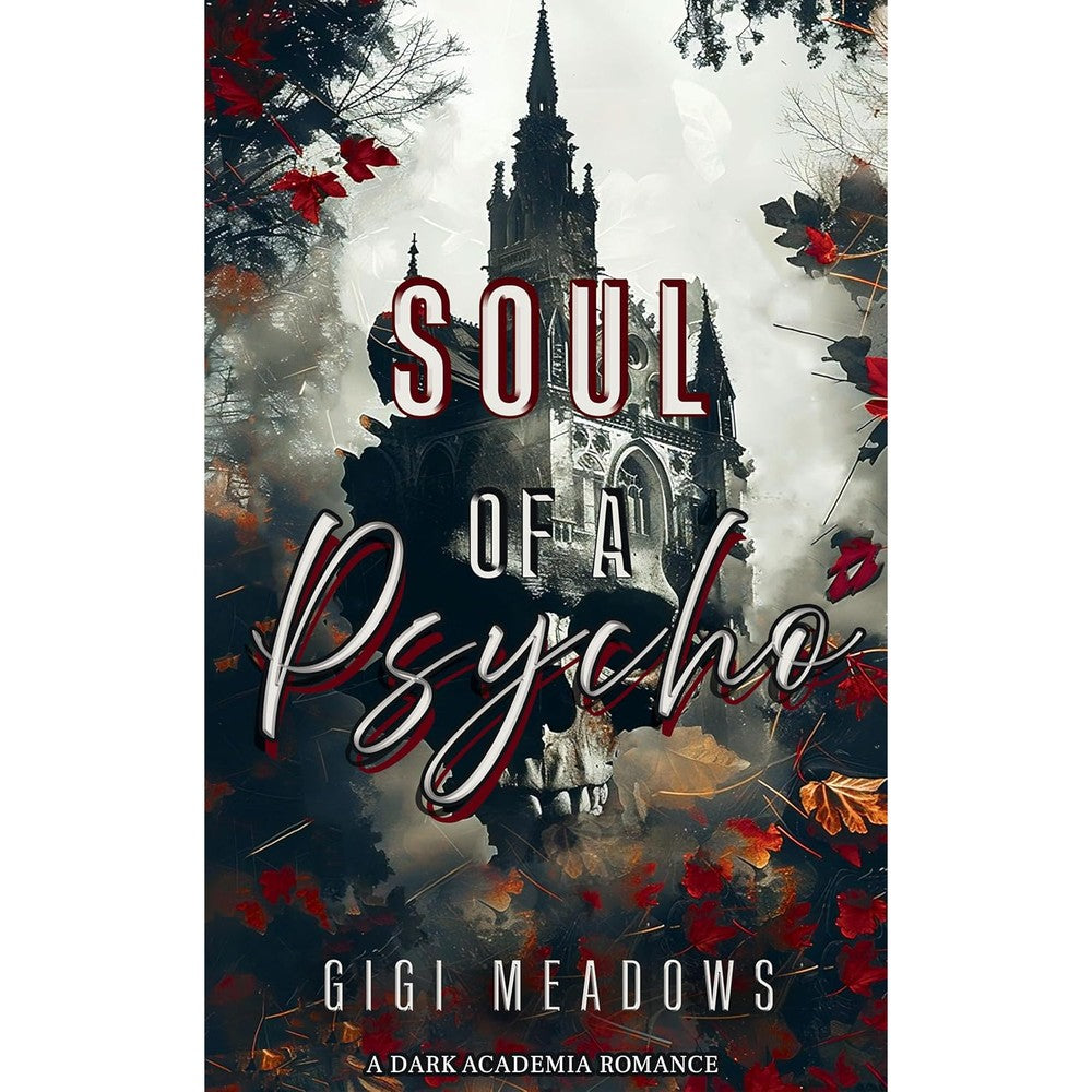 Gigi Meadows Soul of a Psycho book cover front view dark academia romance novel