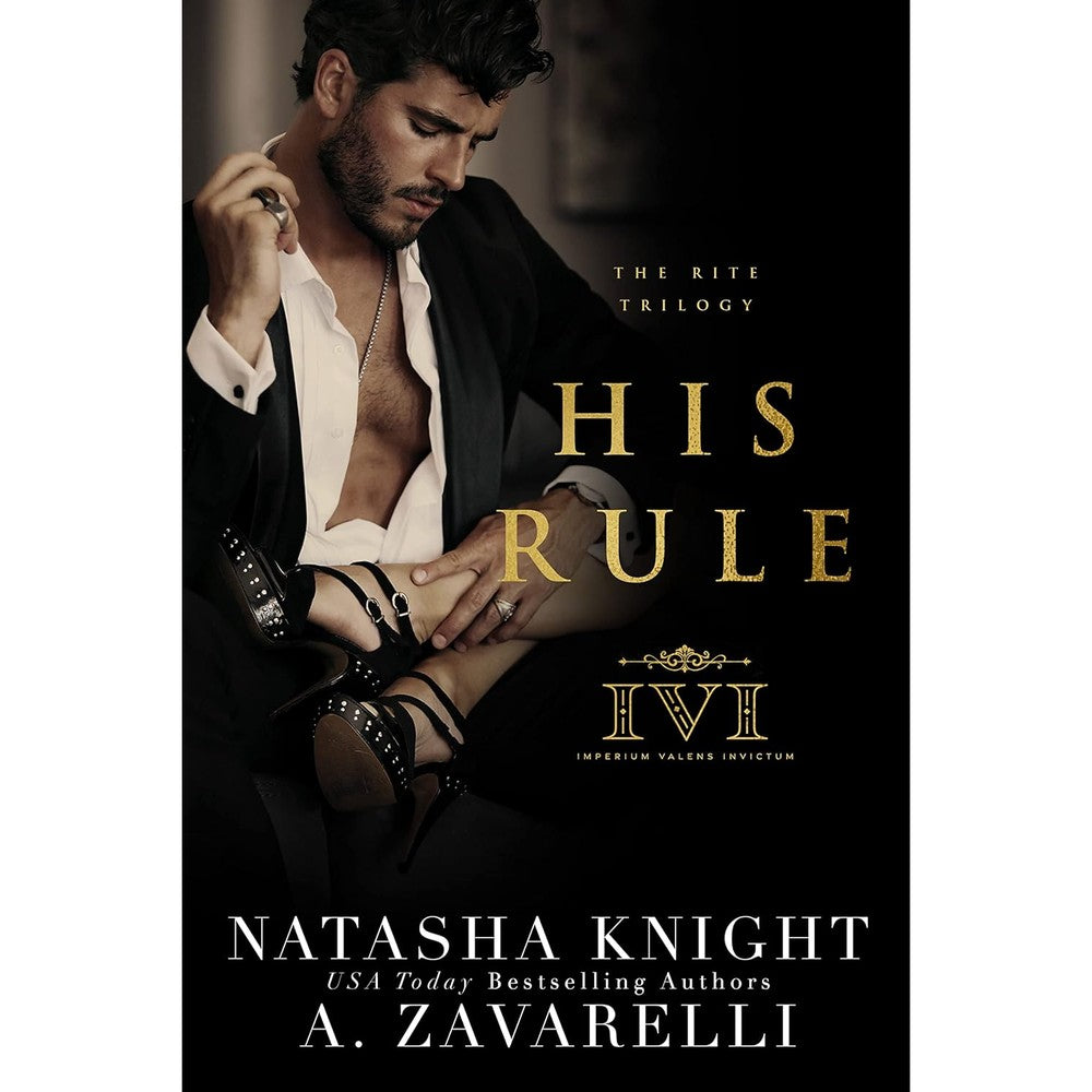 A. Zavarelli and Natasha Knight His Rule The Rite Trilogy Book 1 cover art