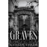 Katelyn Taylor Graves book front cover art paperback