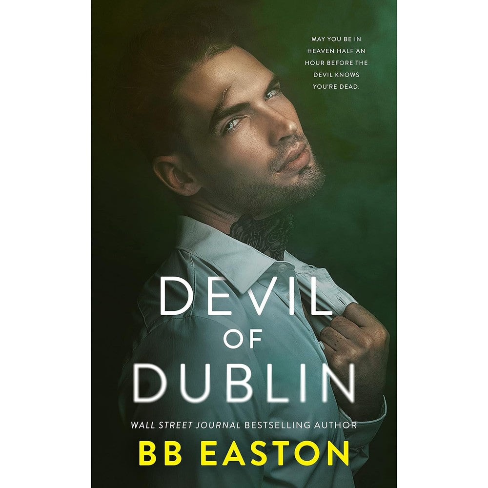 B.B. Easton Devil of Dublin book cover front view dark mafia romance